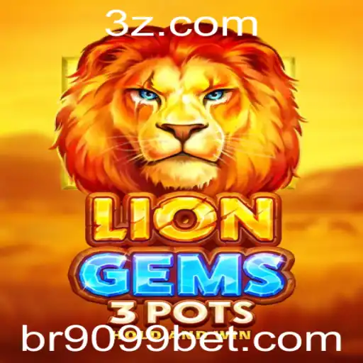9099 BET - Descubra a Magia de LionGems3pots: Um Novo Patamar nos Jogos com 9099 BET