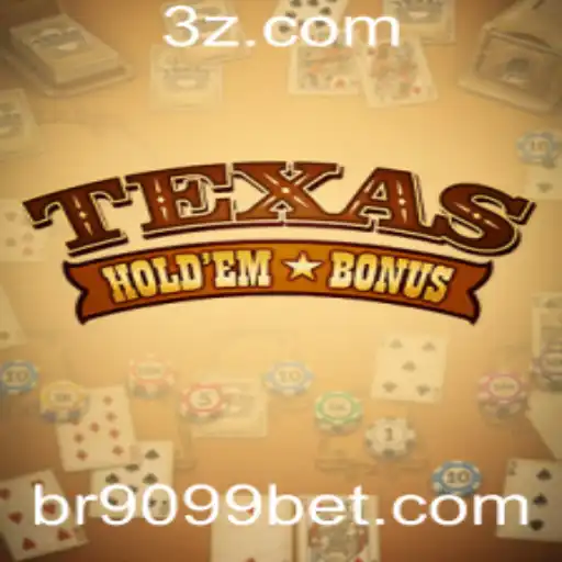 Texas Hold'em Bonus: Descobrindo a Emoção do Jogo de Cartas com 9099 BET