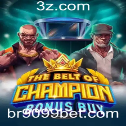 9099 BET - Explorando o Jogo TheBeltOfChampionBonusBuy: Mergulhe na Emoção com 9.099 Apostas